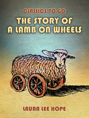 cover image of The Story of a Lamb On Wheels